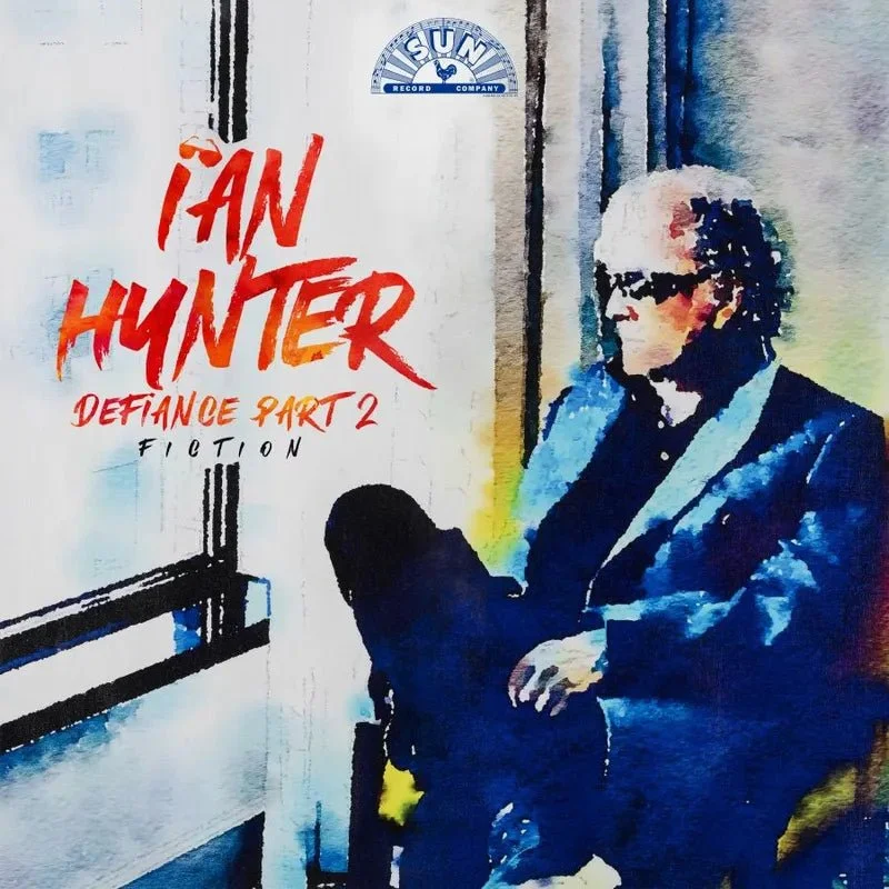 Ian Hunter - Defiance Part 2: Fiction (Deluxe Edition)