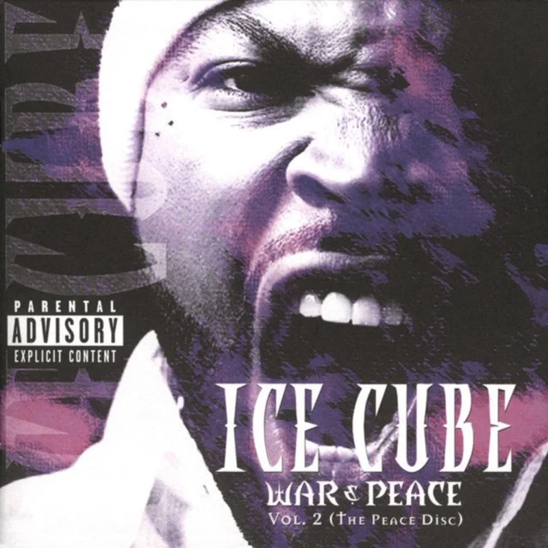 Ice Cube - War & Peace Vol. 2