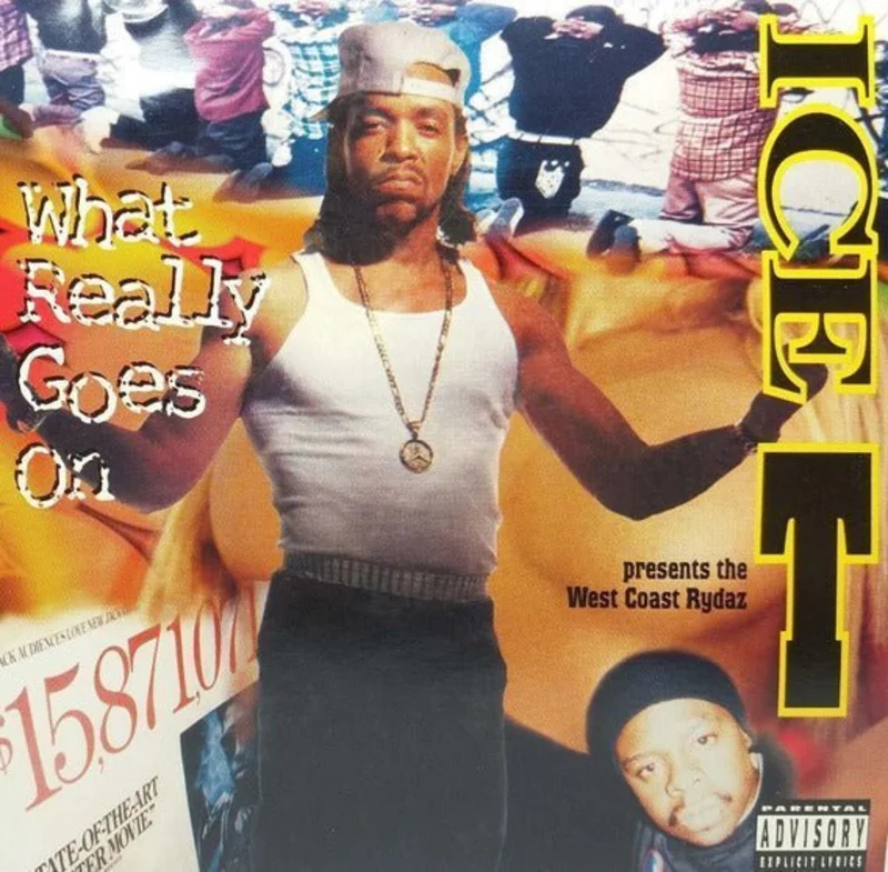 Ice-T Presents The West Coast Rydaz - What Really Goes On