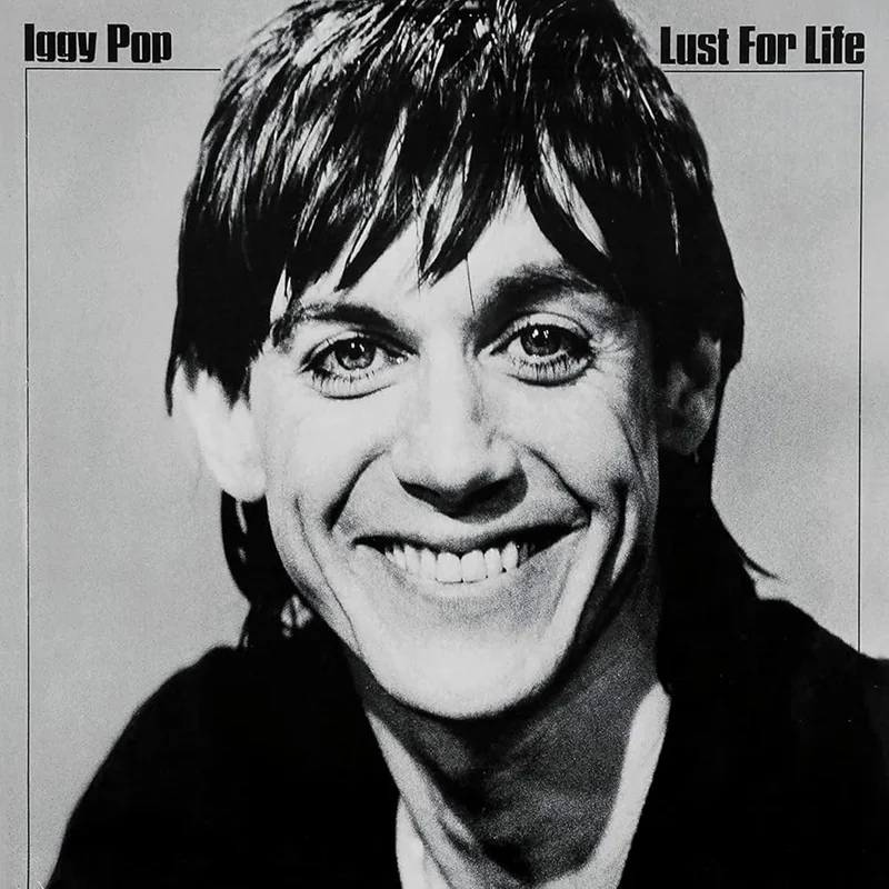 Iggy Pop - Lust For Life