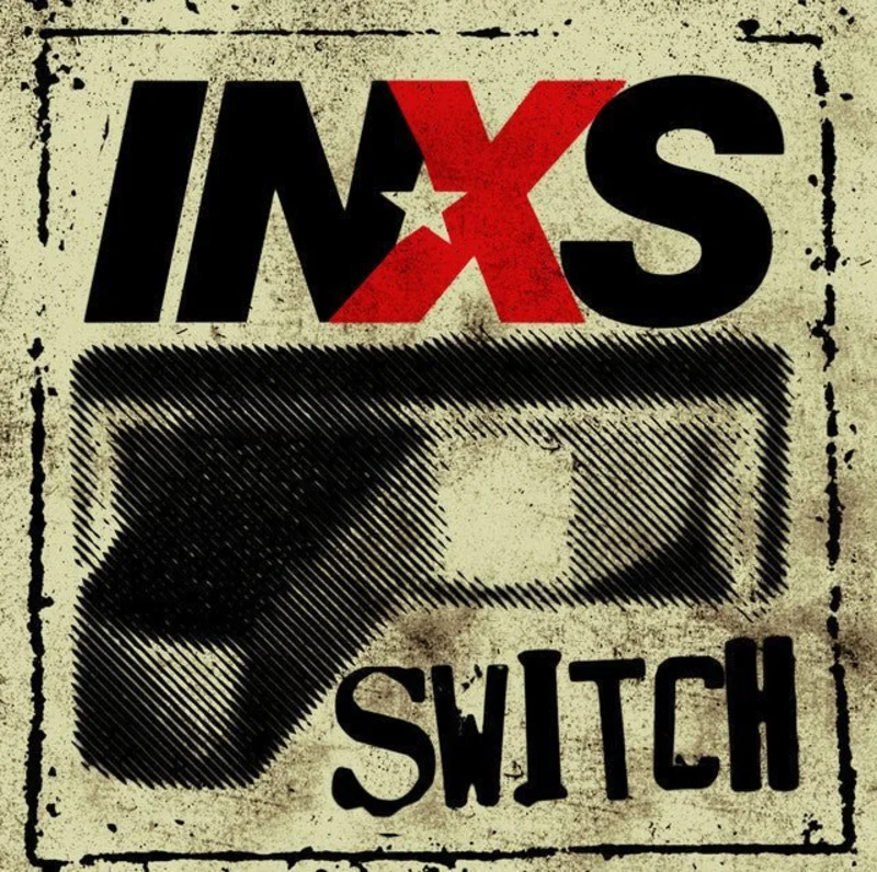 INXS - Switch