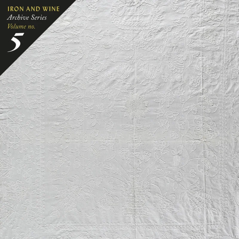 Iron And Wine - Archive Series Volume No. 5