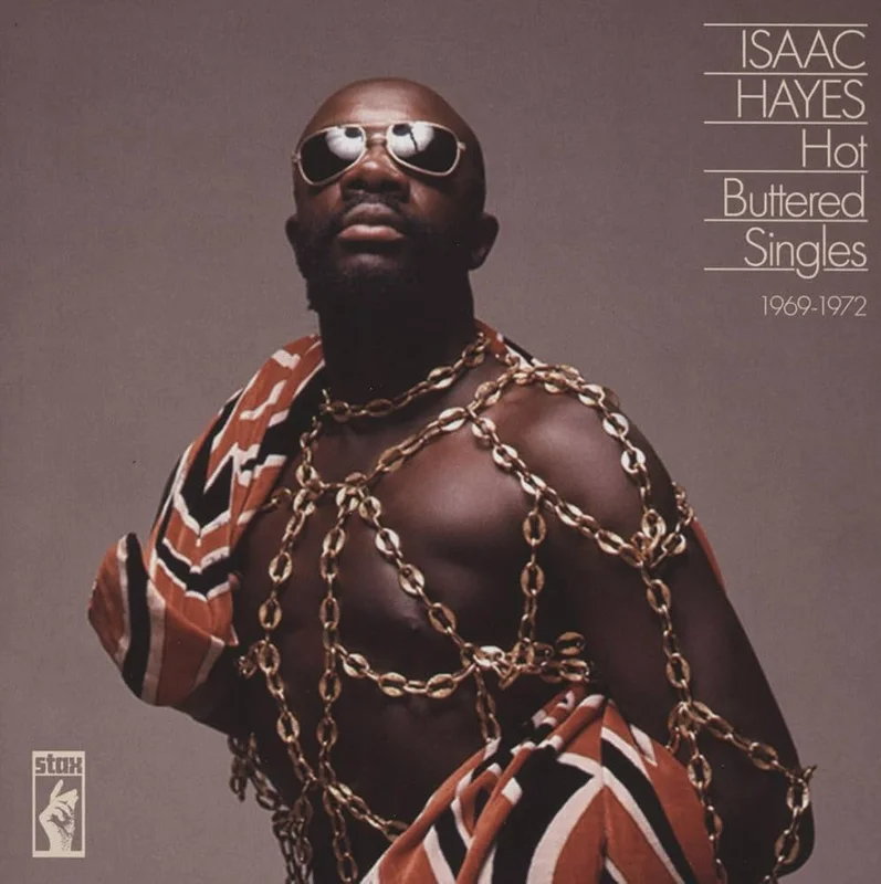 Isaac Hayes - Hot Buttered Singles 1969-1972