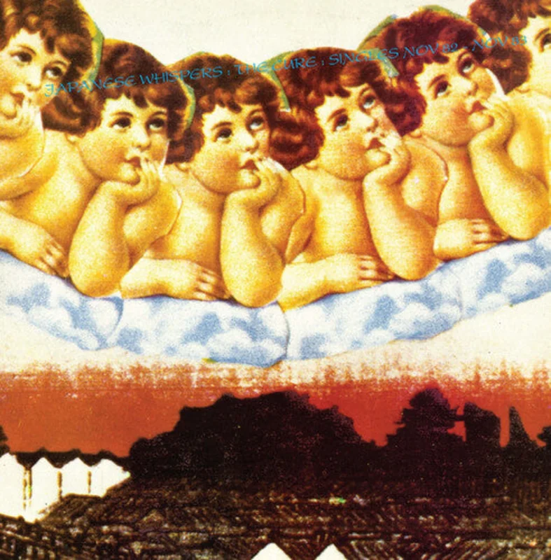 Japanese Whispers: The Cure Singles Nov 82: Nov 83
