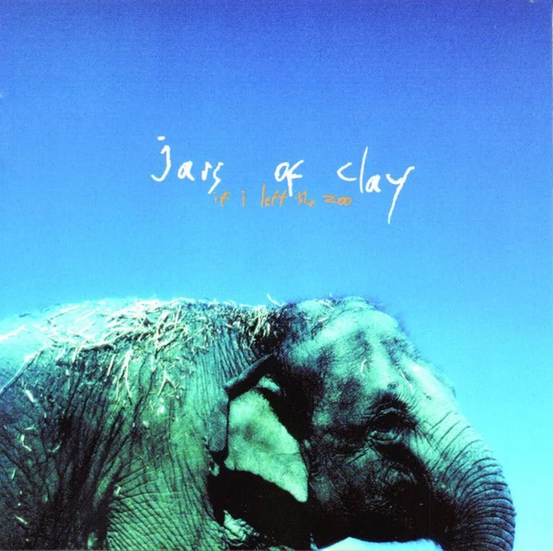Jars Of Clay - If I Left The Zoo