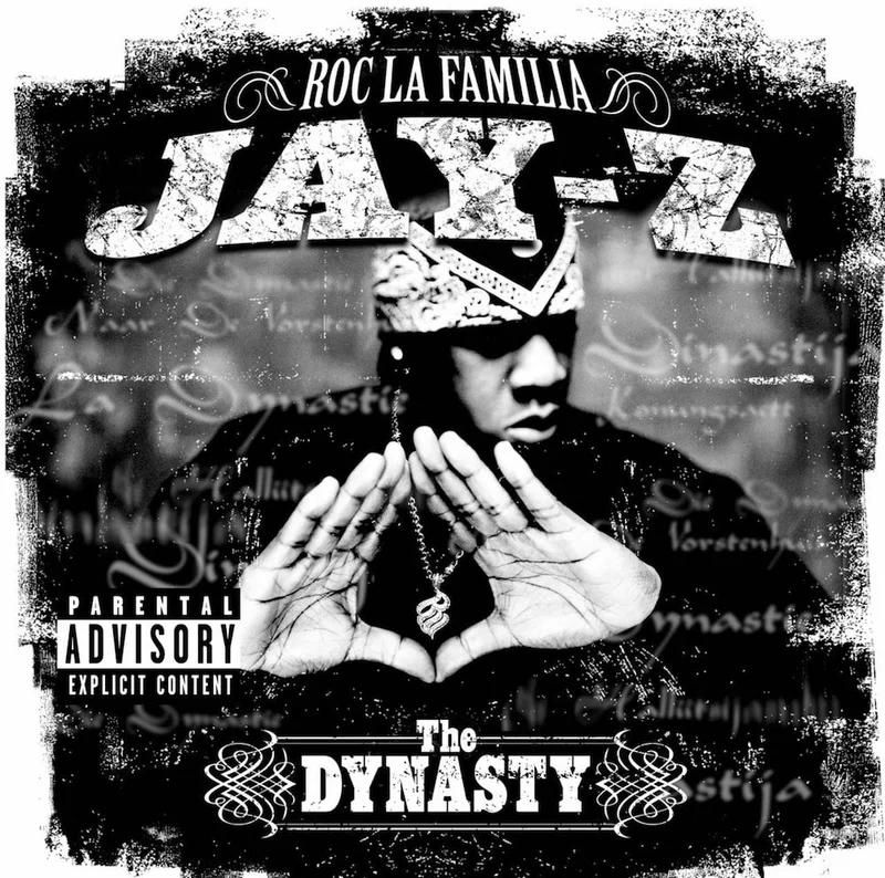 Jay-Z - The Dynasty Roc La Familia