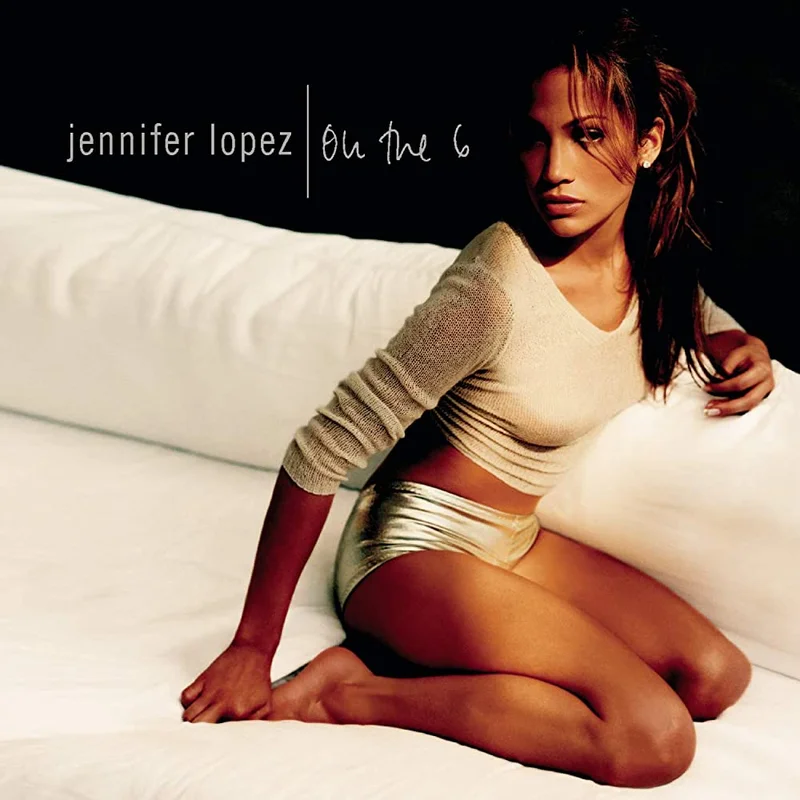 Jennifer Lopez - On The 6