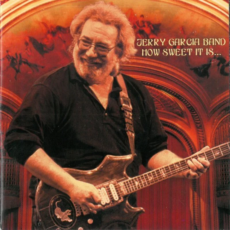 Jerry Garcia Band - How Sweet It Is