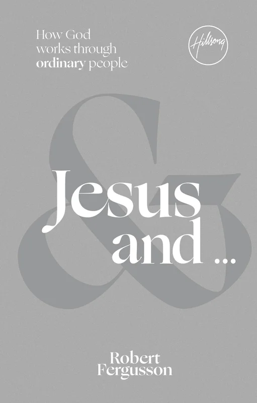 Jesus and... How God works through ordinary people