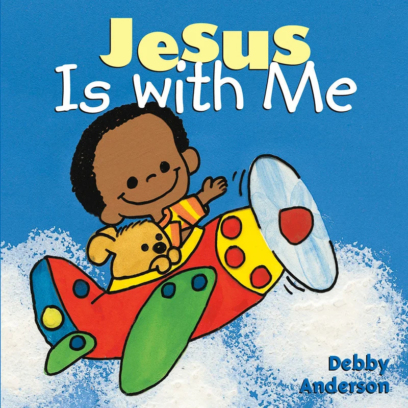 Jesus is With Me - Debby Anderson | David C Cook