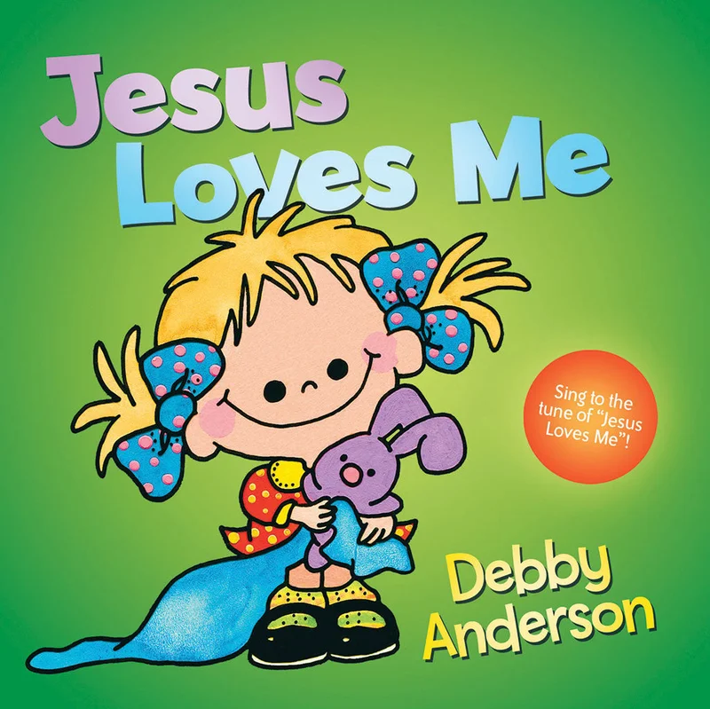 Jesus Loves Me - Debby Anderson | David C Cook