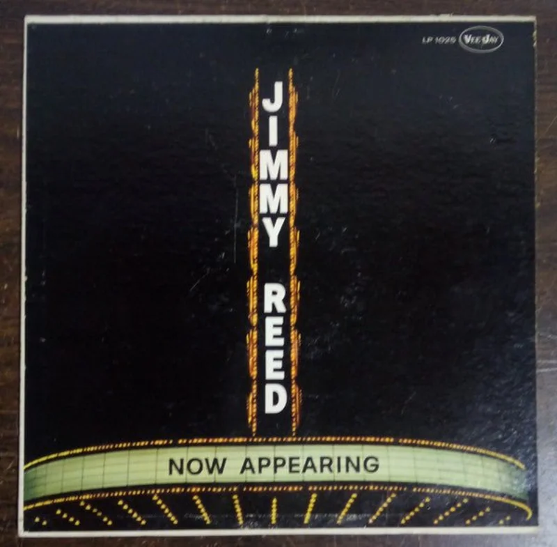 Jimmy Reed - Now Appearing