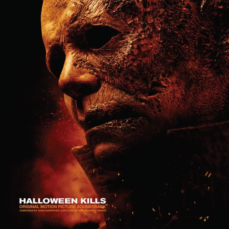 John Carpenter, Cody Carpenter And Daniel Davies - Halloween Kills