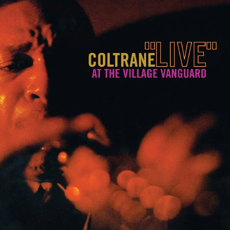 John Coltrane - "Live" At The Village Vanguard