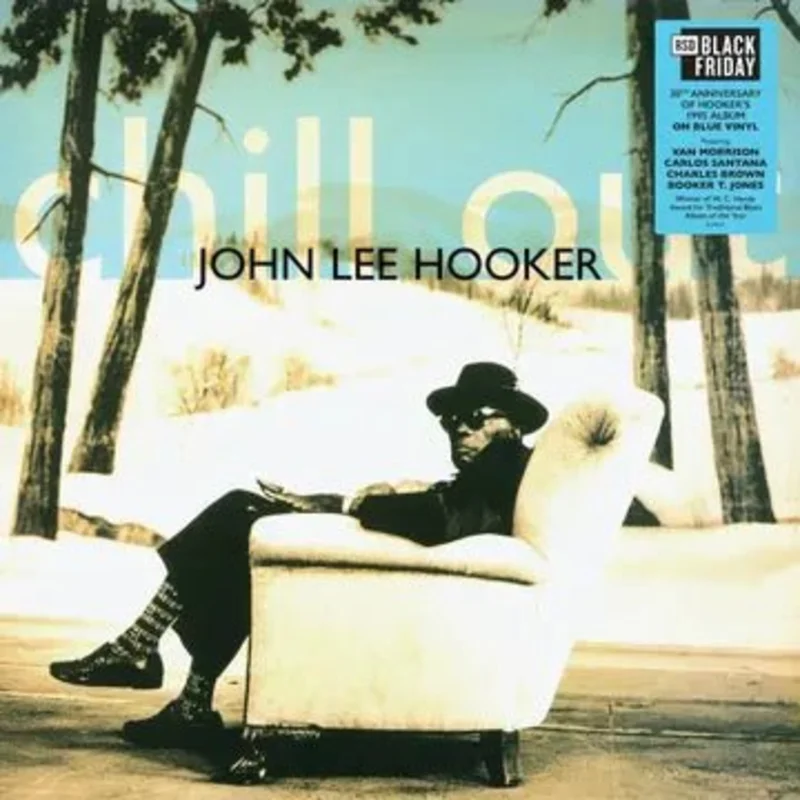 John Lee Hooker - Chill Out