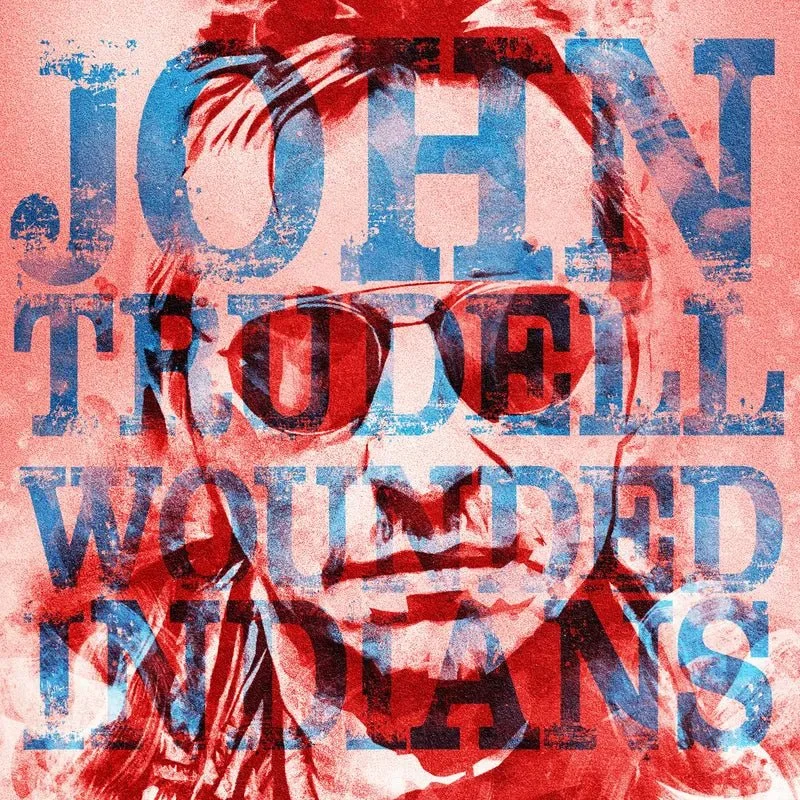 John Trudell - Wounded Indians