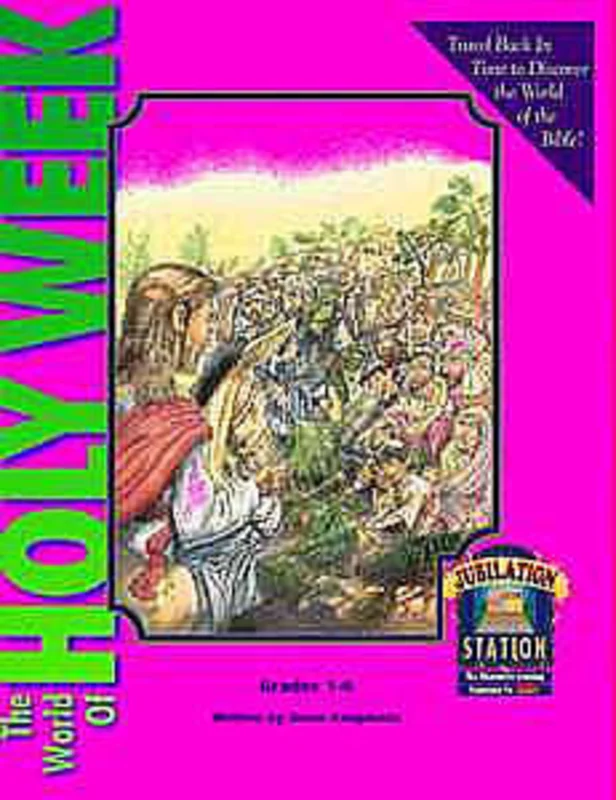 Jubilation Station: The World of Holy Week (Downloadable Product)
