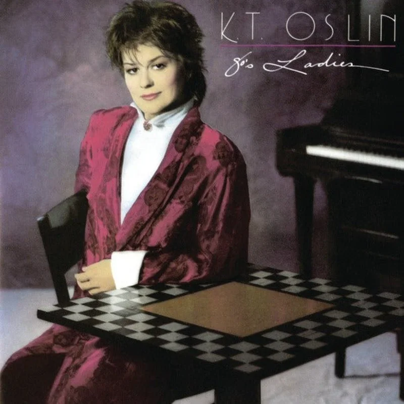 K.T. Oslin - 80's Ladies