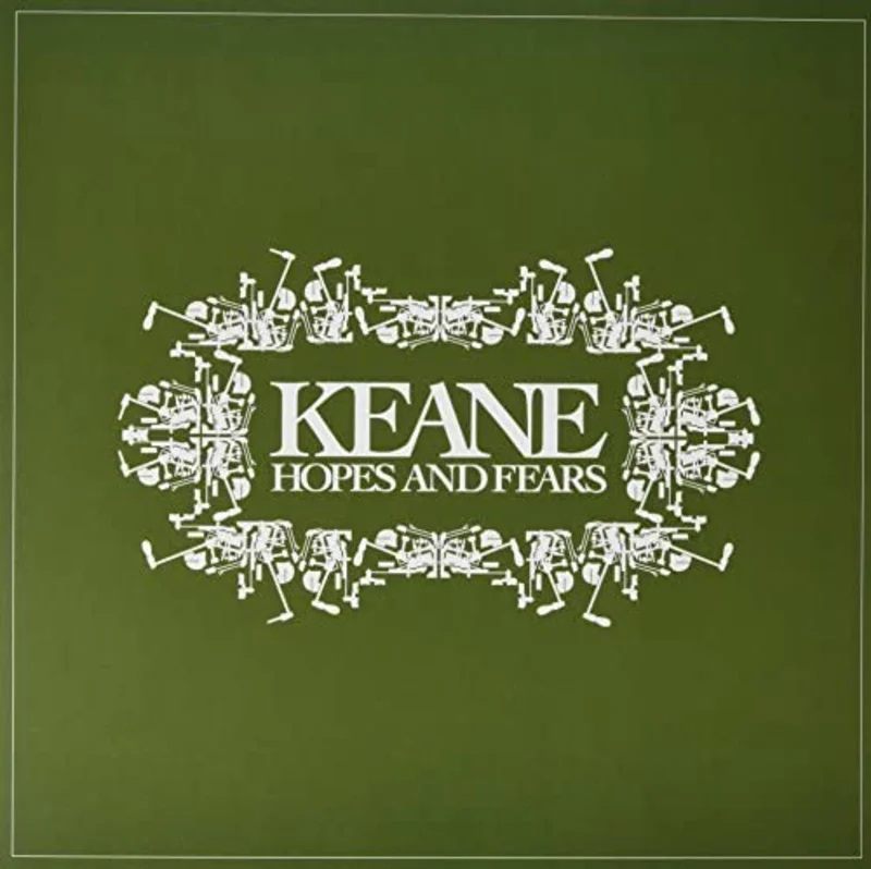 Keane - Hopes And Fears