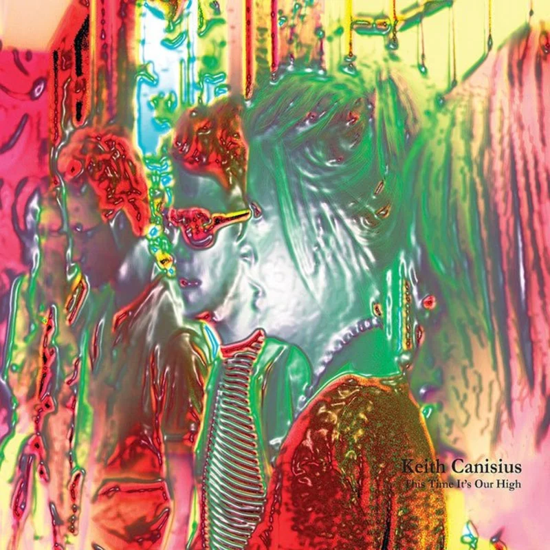 Keith Canisius - This Time It's Our High