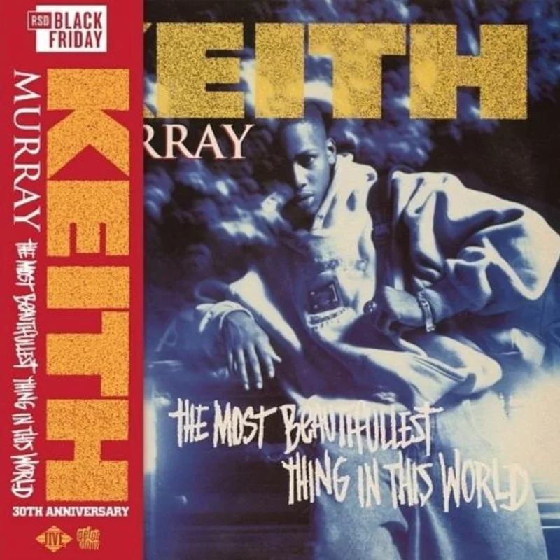 Keith Murray - The Most Beautifullest Thing In This World: 30th Anniversary Edition