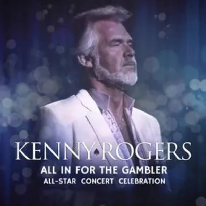 Kenny Rogers - All In For The Gambler: All-Star Concert Celebration