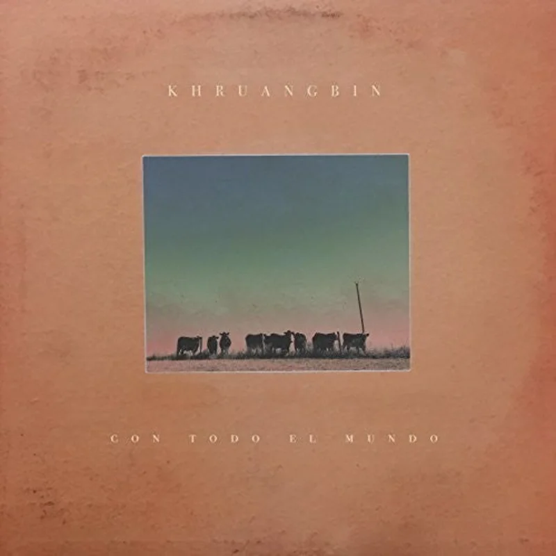 KHRUANGBIN 'CON TODO EL MUNDO' LP