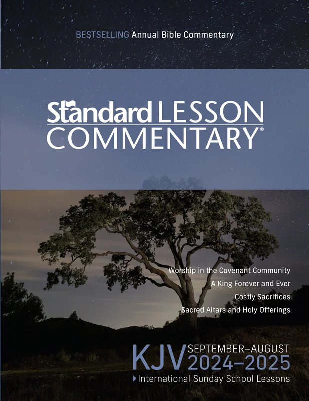 KJV Standard Lesson Commentary Digital Edition 2024-2025