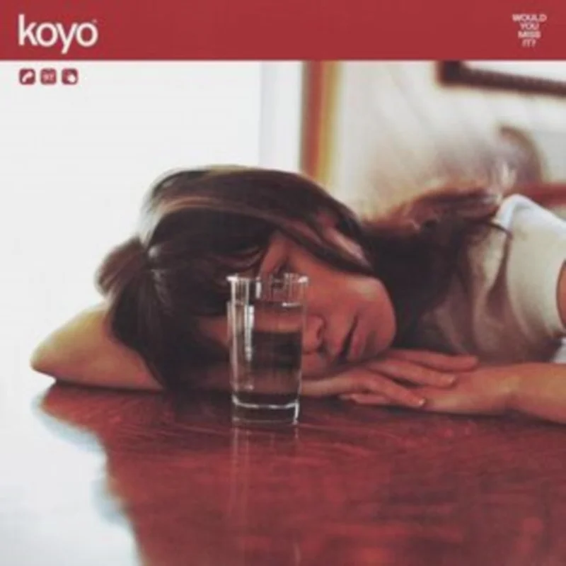 KOYO WOULD YOU MISS IT? LP