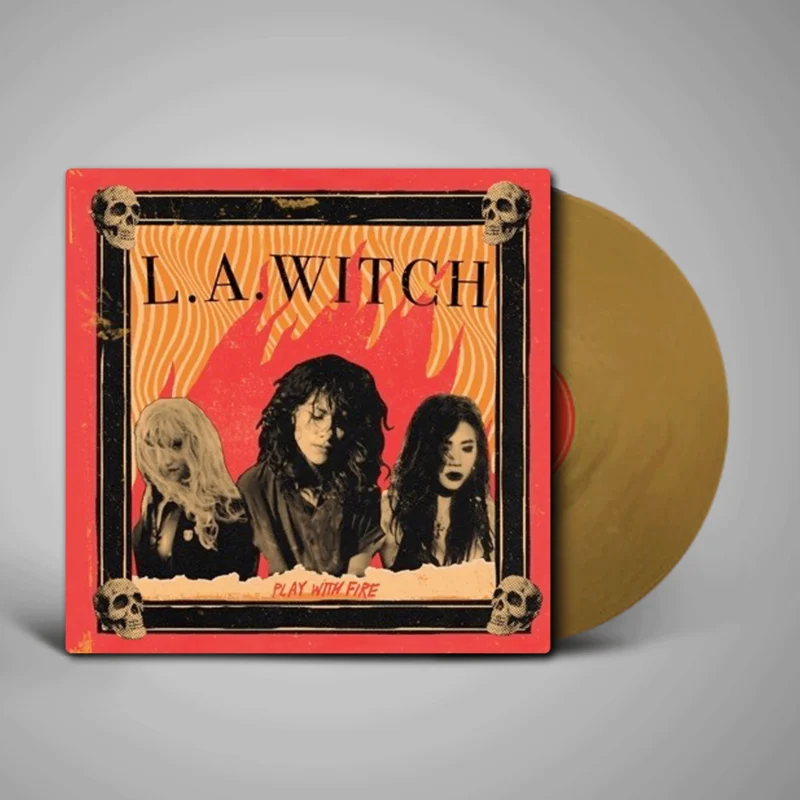 L.A. Witch - Play With Fire