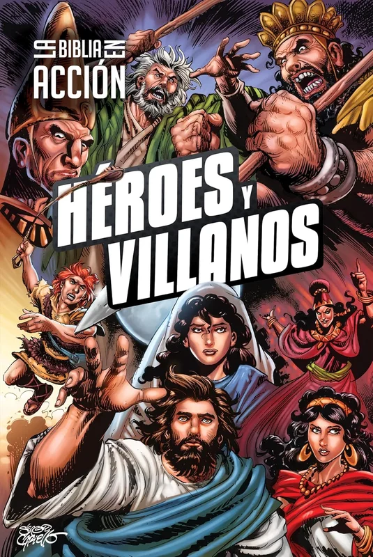 La Biblia en accin: Hroes y villanos (The Action Bible: Heroes and Villains) (Spanish)