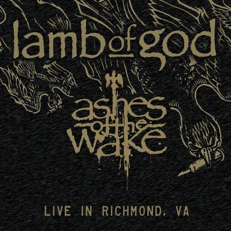 Lamb of God  - Ashes of the Wake Live
