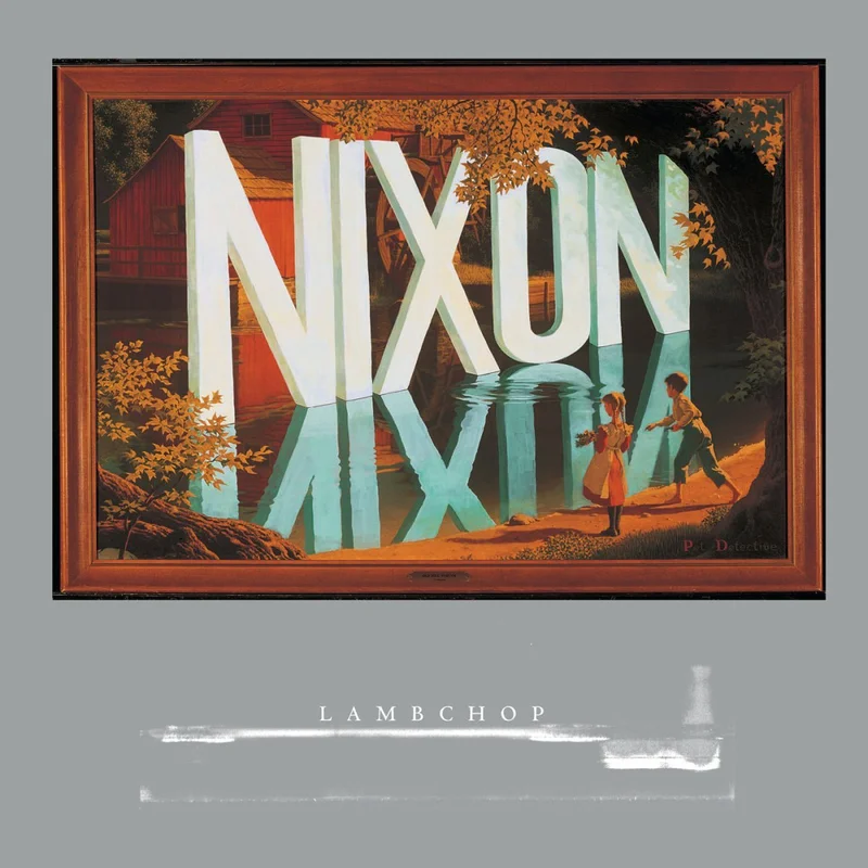 Lambchop - Nixon (Newbury)
