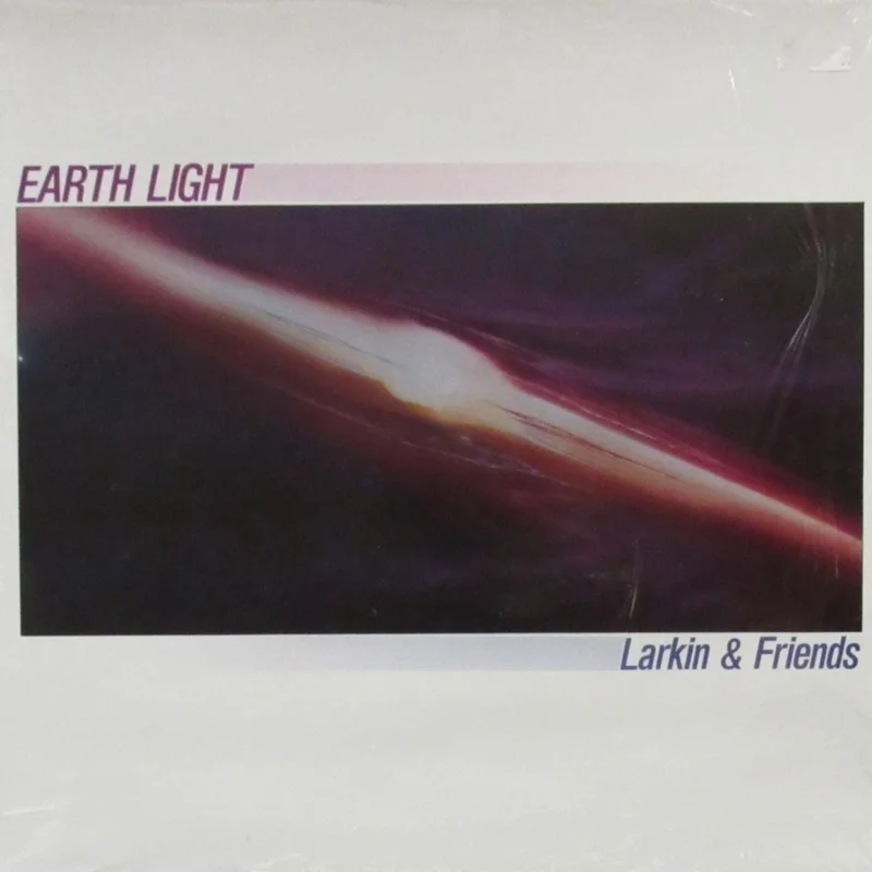 Larkin & Friends - Earth Light