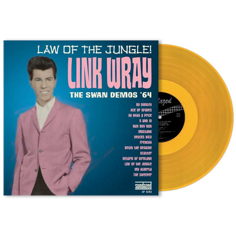 LINK WRAY 'LAW OF THE JUNGLE: SWAN DEMOS '64' LP (Limited Edition, Gold Vinyl)