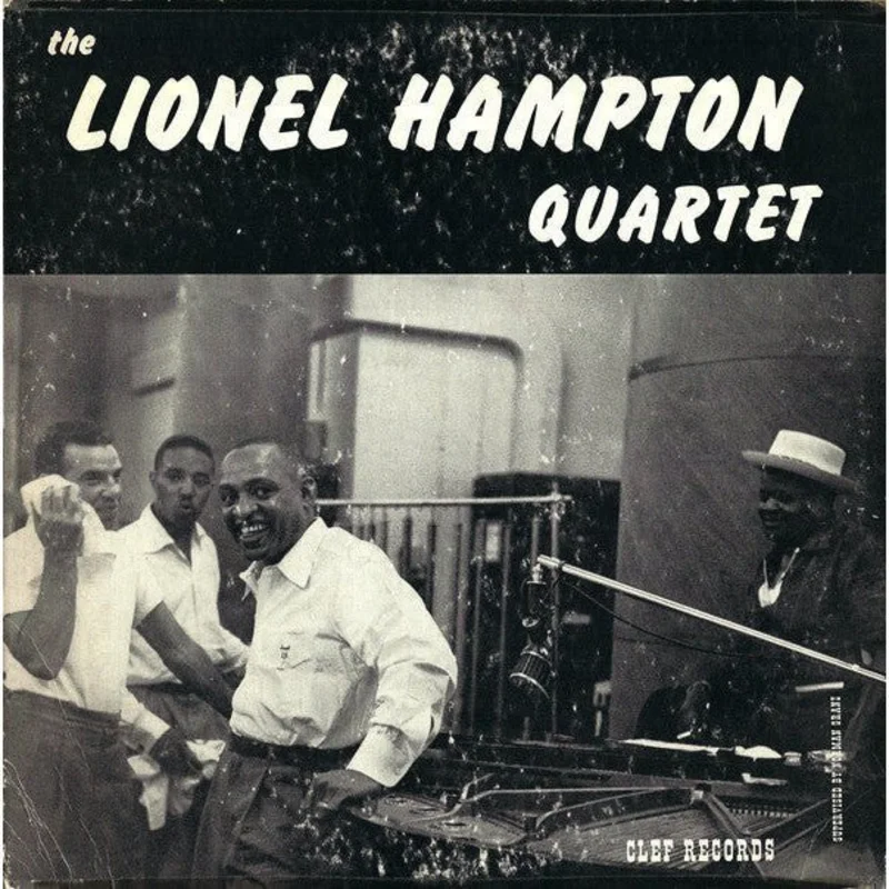 Lionel Hampton And His Quartet - The Lionel Hampton Quartet