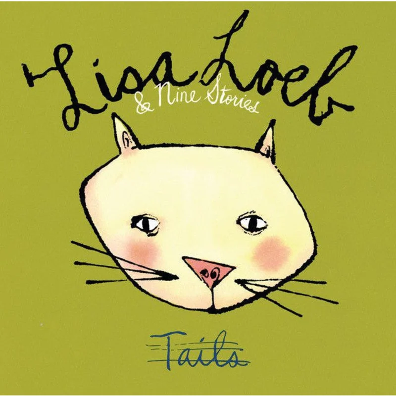 Lisa Loeb & Nine Stories - Tails
