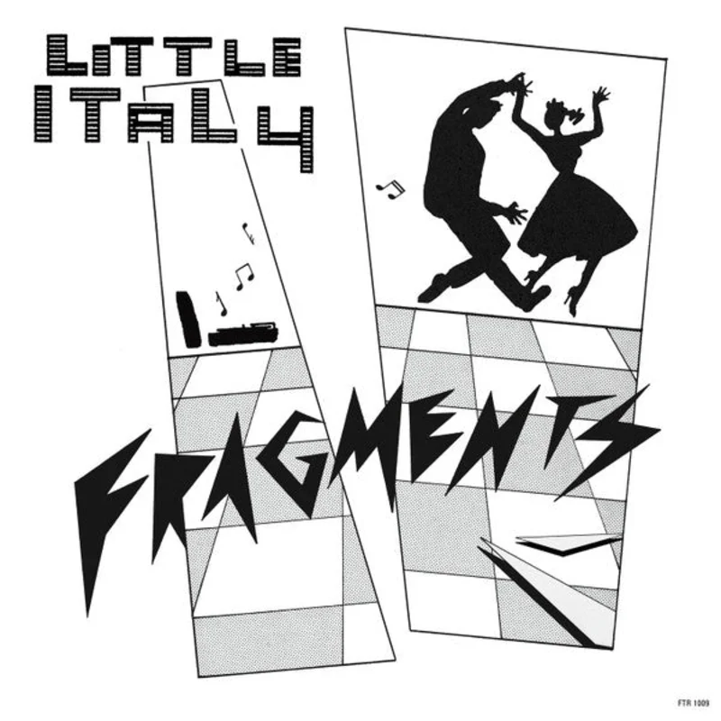 Little Italy  - Fragments (1983 - 1985) (LP, Comp) (Very Good Plus (VG+))