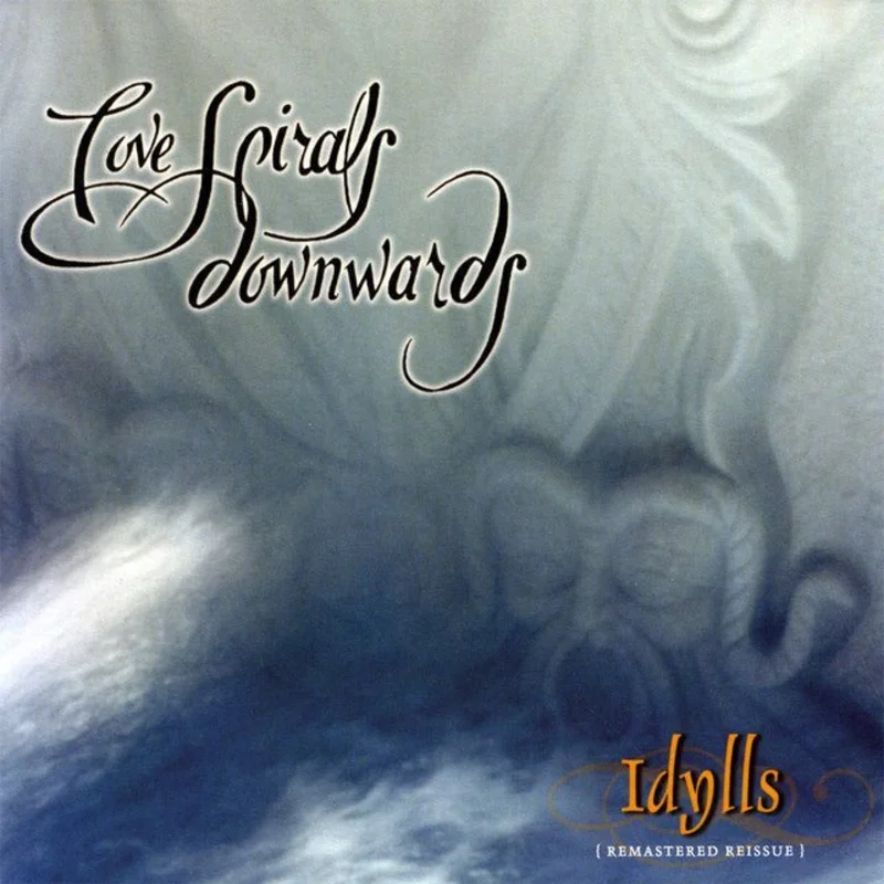 Love Spirals Downwards - Idylls