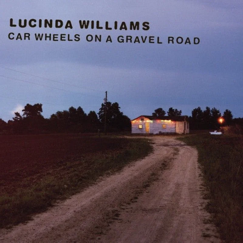 Lucinda Williams - Car Wheels On A Gravel Road