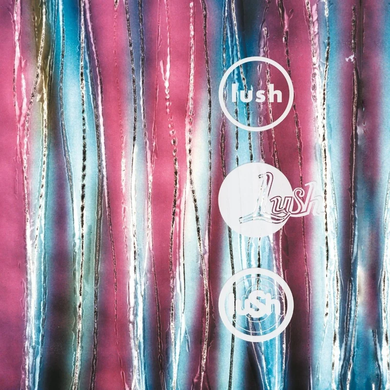 Lush - Chorus