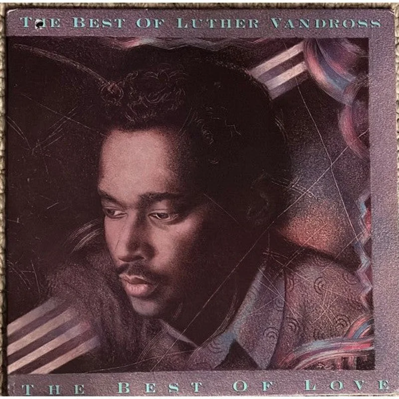 Luther Vandross - The Best Of Luther Vandross - The Best Of Love