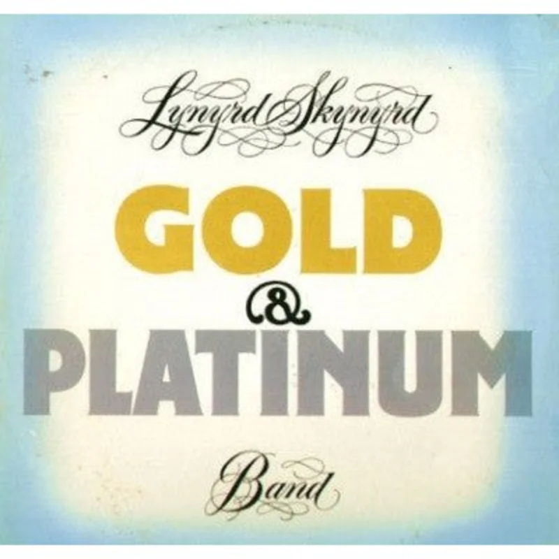 Lynyrd Skynyrd - Gold & Platinum