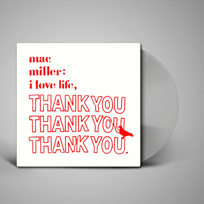 Mac Miller - I Love Life, Thank You