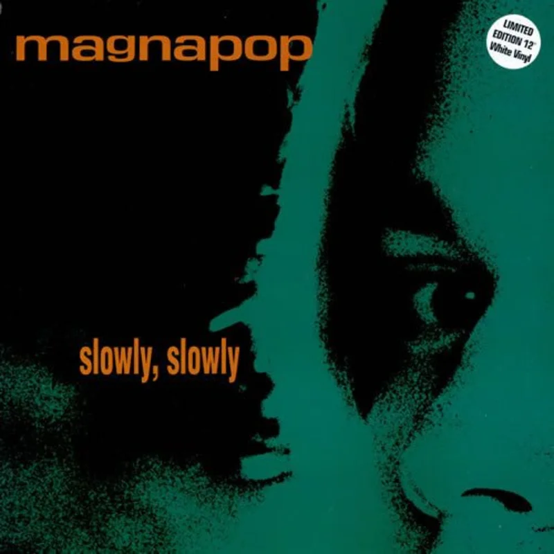 Magnapop - Slowly, Slowly