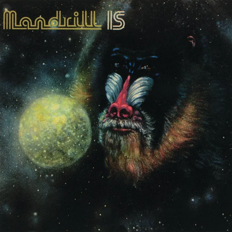 Mandrill - Mandrill Is
