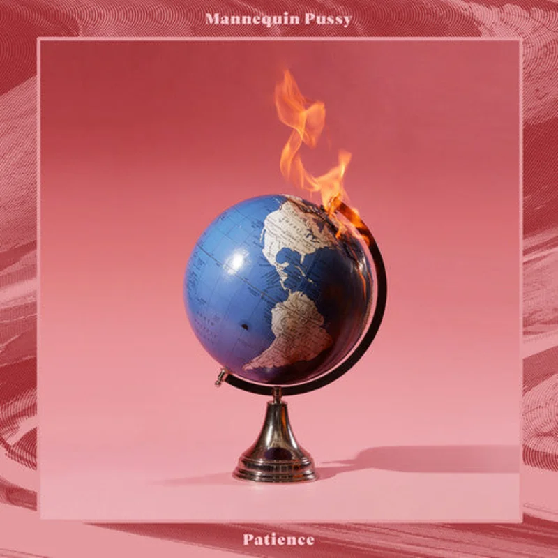 MANNEQUIN PUSSY PATIENCE LP