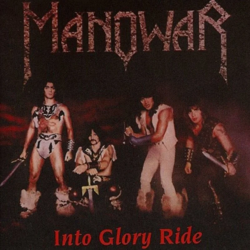 Manowar - Into Glory Ride