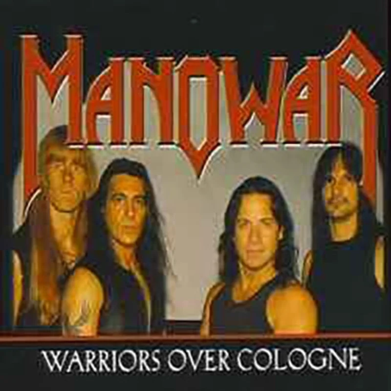 Manowar - Warriors Over Cologne