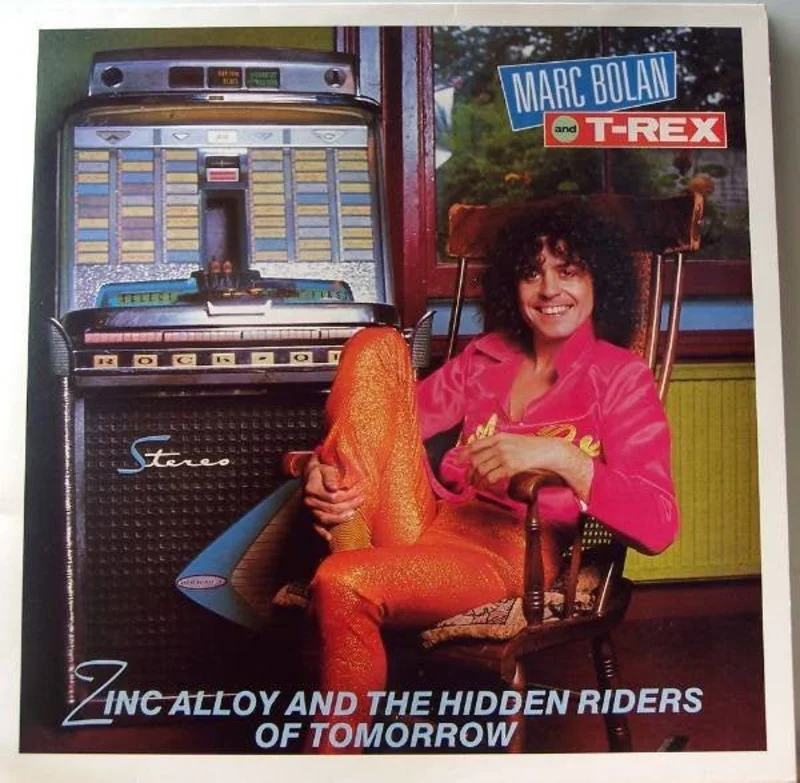 Marc Bolan and T-Rex - Zinc Alloy And The Hidden Riders Of Tomorrow